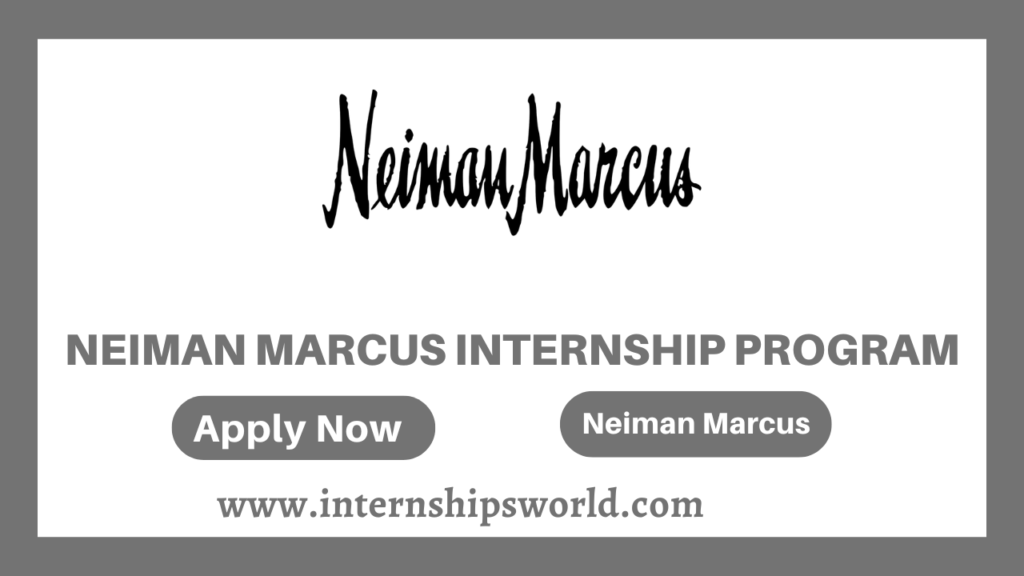 Neiman Marcus Internship Program
